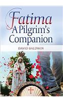 Fatima: A Pilgrim's Companion