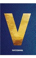 V Notebook: Letter 'v' Notebook, Composition, Exercise or Log Study Book - Blue Cover