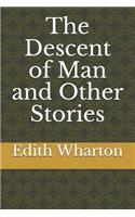The Descent of Man and Other Stories