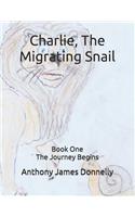 Charlie, The Migrating Snail