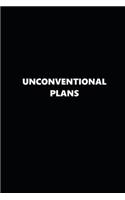 2019 Daily Planner Unconventional Plans Black White 384 Pages: 2019 Planners Calendars Organizers Datebooks Appointment Books Agendas