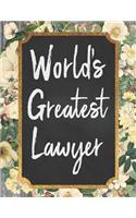 World's Greatest Lawyer: An 18 Month / 78 Week Dateless Planner with Inspirational Quotes