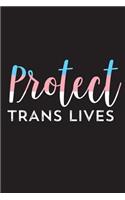 Protect Trans Lives