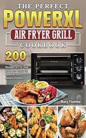 Perfect Power Xl Air Fryer Grill Cookbook