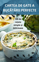 Cartea de Gate a BucĂtĂrii Perfecte