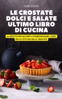 Crostate Dolci E Salate Ultimo Libro Di Cucina
