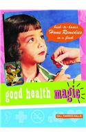 Good Health Magic