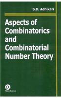 Aspects of Combinatorics and Combinatorial Number Theory
