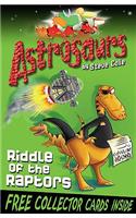 Astrosaurs 1: Riddle Of The Raptors