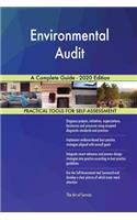 Environmental Audit A Complete Guide - 2020 Edition