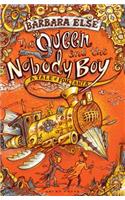 The Queen and the Nobody Boy: Hodie's Journey (in Five Parts All about Bad Choices)