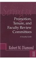 Serving on Promotion, Tenure, and Faculty Review Committees