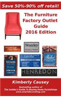 Furniture Factory Outlet Guide, 2016 Edition