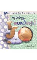 My Baby Is...Wonderful