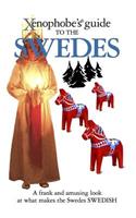 The Xenophobe's Guide to the Swedes