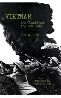 Vietnam: The (Last) War the U.S. Lost(English)