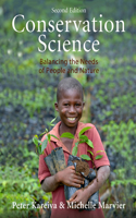 CONSERVATION SCIENCE BALANCING NEEDS