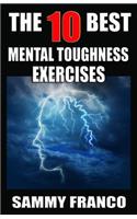 The 10 Best Mental Toughness Exercises