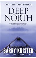 Deep North