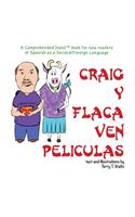 Craig y Flaca Ven Peliculas