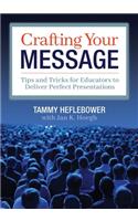 Crafting Your Message