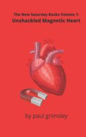 Unshackled Magnetic Heart