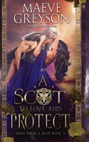 Scot to Love and Protect