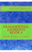 Neanderthal Journeys book 4