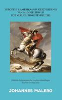 Europese & Amerikaanse Geschiedenis van Middeleeuwen tot Verlichtingsrevoluties: Politieke & Economische Machtsverhoudingen door de Eeuwen heen