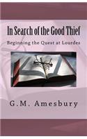 In Search of the Good Thief