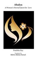 Ahalya: A Woman's Eternal Quest for Love