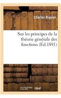 Sur Les Principes de la Théorie Générale Des Fonctions