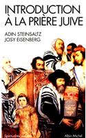 Introduction À La Prière Juive: (6149124 Collections Spiritualites)