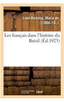 Les Français Dans l'Histoire Du Brésil
