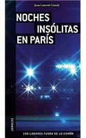 Noches Insolitas En Paris