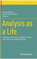 Analysis as a Life