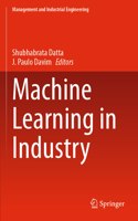 Machine Learning in Industry