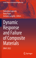 Dynamic Response and Failure of Composite Materials: Draf 2022