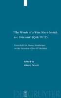 Words of a Wise Man's Mouth Are Gracious (Qoh 10,12)