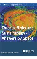 Threats, Risks and Sustainability - Answers by Space