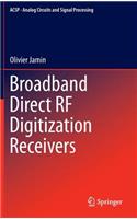 Broadband Direct RF Digitization Receivers