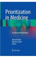 Prioritization in Medicine