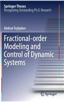 Fractional-Order Modeling and Control of Dynamic Systems