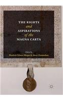 Rights and Aspirations of the Magna Carta