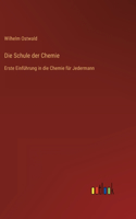 Schule der Chemie