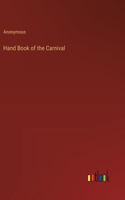 Hand Book of the Carnival