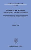 Die Pflicht Zur Teilnahme Am Arztlichen Bereitschaftsdienst
