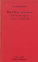 Monchskonig Und Rex Idiota
