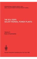 Iea/Ssps Solar Thermal Power Plants -- Facts and Figures-- Final Report of the International Test and Evaluation Team (Itet)