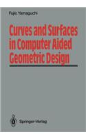 Curves and Surfaces in Computer Aided Geometric Design: (English)